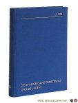 Roi, J. F. A. de le. - Die evangelische Christenheit und die Juden in der Zeit der Herrschaft christlicher Lebensanschauungen unter den Völkern. Von der Reformation bis zur Mitte des 18. Jahrhunderts. [ Reprint of edition H. Reuther, Karlsruhe und Leipzig 1884 ].