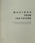 Tad Savinar 26905,  Linda Tesner - Musings from the Future Selected new work by Tad Savinar