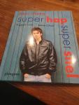Stern, S. - Super hap super snel / coole recepten for boyzzz