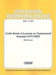 GASSEE Michel - L'aide directe à la presse en Communauté française (1973-2005)