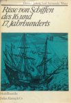 Hoeckel Jorberg, Loef Szymanski Winter - Risse von Schiffen des 16.und 17. Jahrhunderts