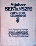 Teirlinck, Herman - Mijnheer Serjanszoon, orator didacticus