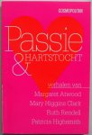 Higgins Clark Mary, Rendell Ruth, Highsmith Patricia, Atwood Margaret - Passie & hartstocht 4 verhalen 4,  1 Wel degelijk een crime passionel 2 Kleren 3 De romantica 4 Ware pulp