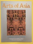 ARTS OF ASIA. - Arts of Asia, Cambodian Narrative Textiles. Camping with Mughal Emperor. The Tang Dynasty Belitung Cargo. Postcards of Hong Kong.