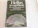 Schoder, R.V. - Hellas in vogelvlucht / druk 1