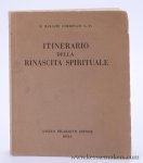 Cordovani, Mariano. - Itinerario della Rinascita Spirituale.
