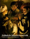 Blankert, A., L.J. Slatkes, et al.: - Holländische Malerei in neuem Licht. Hendrick ter Brugghen und seine Zeitgenossen.