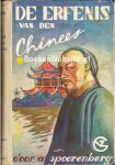 Spoorenberg, A. - De erfenis van den Chinees