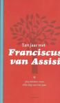 Freemand, Gerard Pieter, Kerkhoff, Erik - Een jaar met Franciscus van Assisi / 365 teksten voor elke dag van het jaar