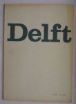 red. - Delft in 1968. Stedelijk jaarverslag.