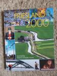  - Friesland 2000 een jaar in beeld / druk 1
