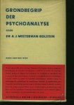 Westerman Holstein, Dr. A.J. - Grondbegrip der psychoanalyse.