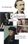 Leo Rademaker - Culturele Coryfeeën een eerbetoon aan Desiderius Erasmus, Eduard Douwes Dekker (Multatuli), Louis Couperus en Johan Huizinga
