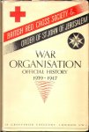 Cambray, P.G. - Briggs G.G.B. - Red Cross & St. John War Organisation 1939 - 1947