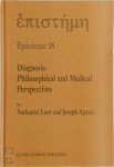 N. Laor, Joseph Agassi - Diagnosis: Philosophical and Medical Perspectives