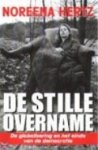 Noreena Hertz 20832 - De stille overname De globalisering en het einde van de democratie