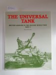 Fletcher, David: - The Universal Tank : British Armour in the Second World War Part 2 :