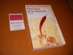 Robert Menasse - Don Juan de la Mancha oder Die Erziehung der Lust [Suhrkamp Taschenbuch nr. 4040]. Roman
