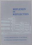 Verseput, J. - Reflexen en reflecties, 75 jaar 1e Christelijke H.B.S. te Rotterdam