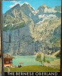 HAGEN, G. (ED.), - The Bernese Oberland. An art book arranged by (..).