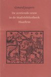Jaspers, Gerard - De zestiende eeuw in de stadsbibliotheek Haarlem