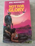 Joel Rosenberg - Not for Glory