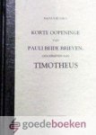 Hulsius, Paulus - Korte oopeninge van Pauli beide brieven, geschreeven aan Timotheus *nieuw*
