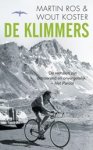 Martin Ros ; Wout Koster - De klimmers