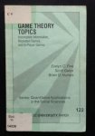 Evelyn C. Fink; Scott Gates; Brian D. Humes - Game Theory Topics : Incomplete Information, Repeated Games and N-Player Games