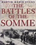 Marix Evans, Martin - The Battles of the Somme