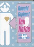 R. Giphart - Ten liefde !