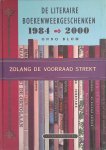 Blom, Onno - Zolang de voorraad strekt: de literaire boekenweekgeschenken 1984-2000