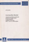 Jacobs, Jef - Aus bewusster Bosheit: Literarischer Reflex der Sünde wider den Heiligen Geist in der deutschen religiösen Dichtung des 11. und 12. Jahrhunderts