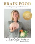Charlotte Faber - Brain Food voeding voor gezonde hersenen