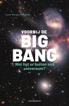 Laura Mersini-Houghton 269030 - Voorbij de Big Bang Wat ligt er buiten ons universum?