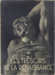 Gébelin François - Les trésors de la Renaissance: La sculpture en Italie et en France