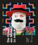 Jesse Faber, Arnon Grunberg - Die Kunst ein Mensch zu sein
