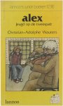 Christian-Adolphe Wauters - Alex : jeugd op de tweespalt