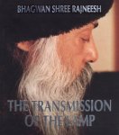 Osho (Bhagwan Shree Rajneesh) - Transmission of the Lamp Osho (Bhagwan Shree Rajneesh) - Transmission of the Lamp