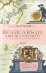 Blaeu, Joan & Peter van der Krogt - Atlas Maior. Belgica Regia & Belgiaca Foederata Blaeu, Joan & Peter van der Krogt - Atlas Maior. Belgica Regia & Belgiaca Foederata