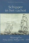 Walstra, B. e.a. - Schipper in het cachot Het journaal van Wytze Gerbens Hellinga 1794-1795