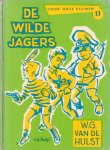 Hulst, W.G. van de - De wilde jagers [Voor onze kleinen, nr. 11]