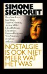 Signoret, Simone - Nostalgie is ook niet meer wat het was