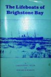 Willis, C.J. and E.H. Roberts - The Lifeboats of Brighstone Bay