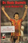 Rik De Saedeleer , Yvan Sonck 65825, Raymond Arets 65826, Louis Wouters 65827 - De rode duivels en de Mundial'82