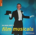 David Parkinson - The Rough Guide to Film Musicals