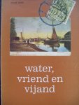 J. Th. Balk - "Water, vriend en vijand"  Het waterrijk gezicht van het Noorderkwartier