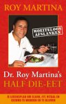 Roy Martina - Dokter Roy Martina's half die-eet