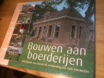 Roodbont, De Haan, Asscheman - Bouwen aan Boerderijen