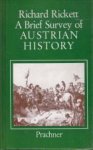 RICKETT, RICHARD - A brief survey of Austrian history